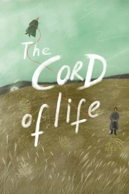 Постер до фільму "The Cord of Life"