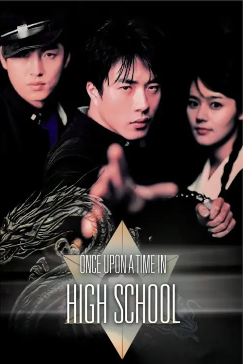 Постер до фільму "Once Upon a Time in High School"