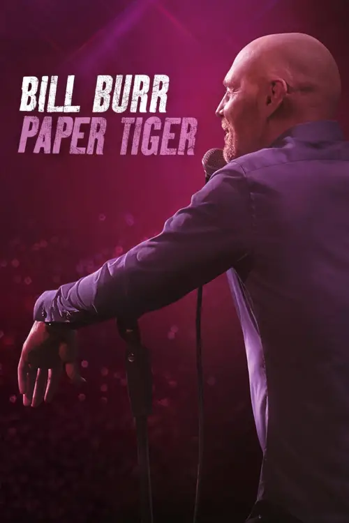 Постер до фільму "Bill Burr: Paper Tiger"