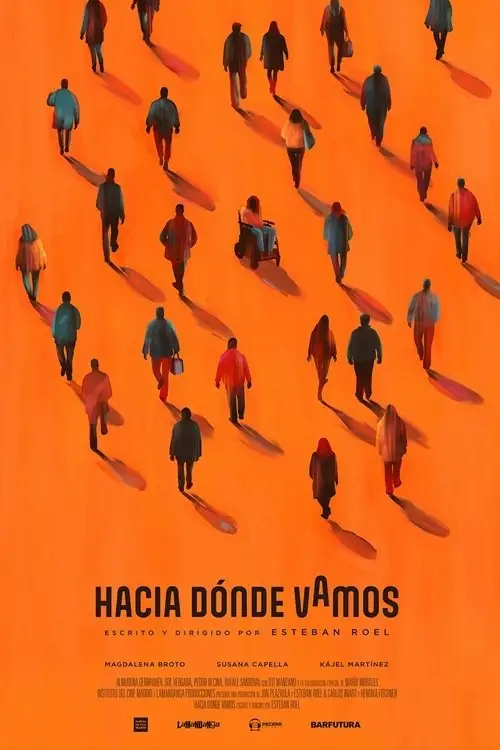Постер до фільму "Hacia dónde vamos"