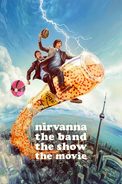 Постер до фільму "Nirvanna the Band the Show the Movie"