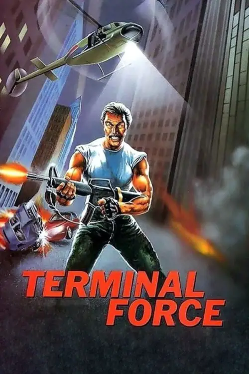 Постер до фільму "Terminal Force"