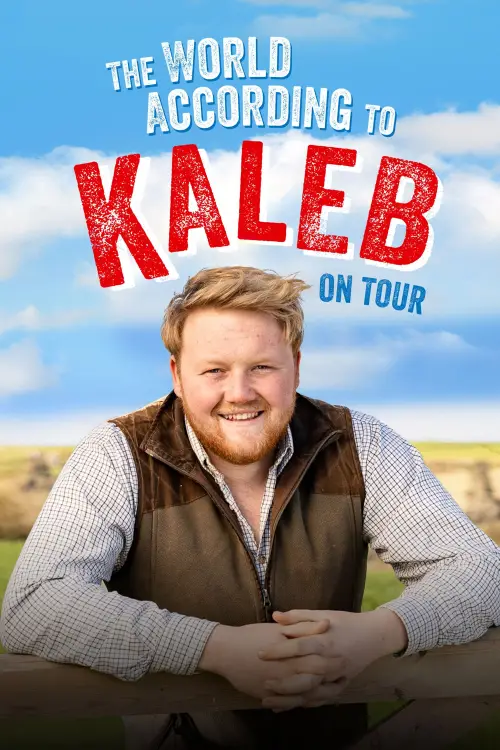 Постер до фільму "The World According to Kaleb - On Tour"