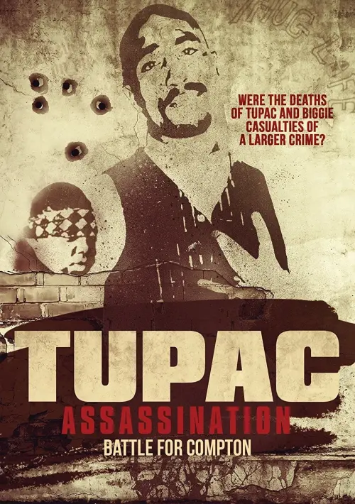 Постер до фільму "Tupac Assassination: Battle For Compton"