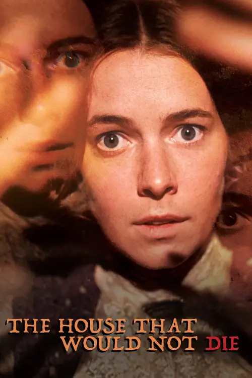 Постер до фільму "The House That Would Not Die"