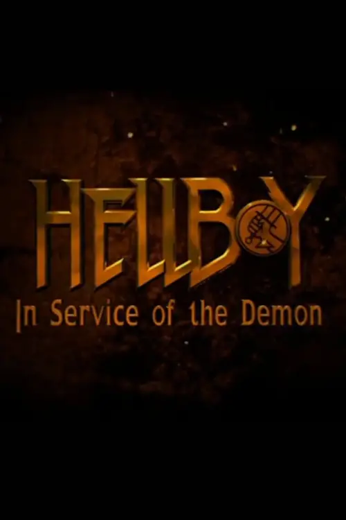 Постер до фільму "Hellboy: In Service of the Demon"