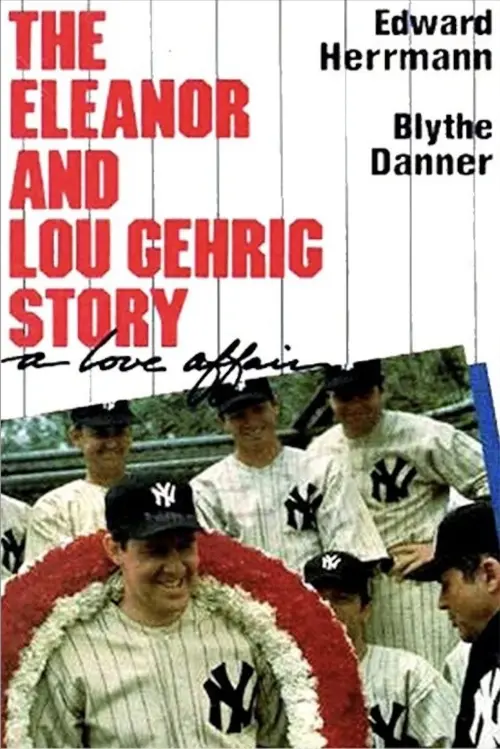 Постер до фільму "A Love Affair: The Eleanor and Lou Gehrig Story"