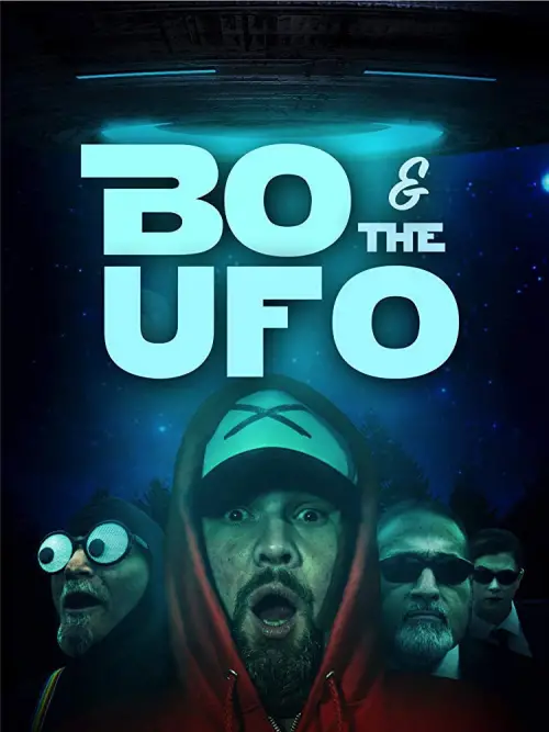 Постер до фільму "Bo & The UFO"