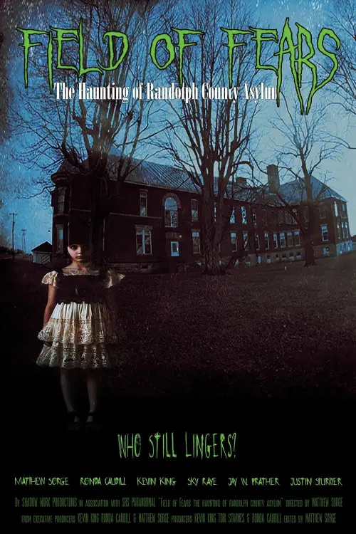 Постер до фільму "Field of Fears - The Haunting of Randolph County Asylum"