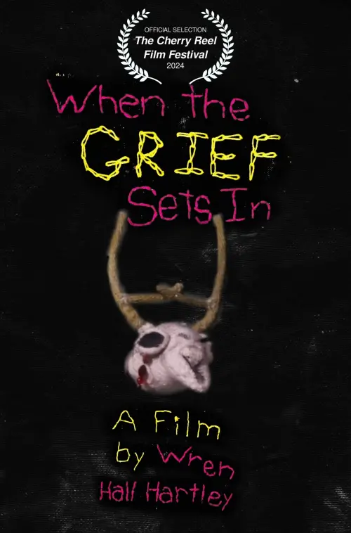 Постер до фільму "When the Grief Sets In"