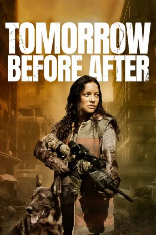Постер до фільму "Tomorrow Before After"