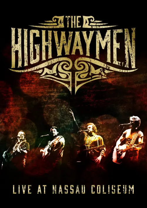 Постер до фільму "The Highwaymen: Live at Nassau Coliseum"