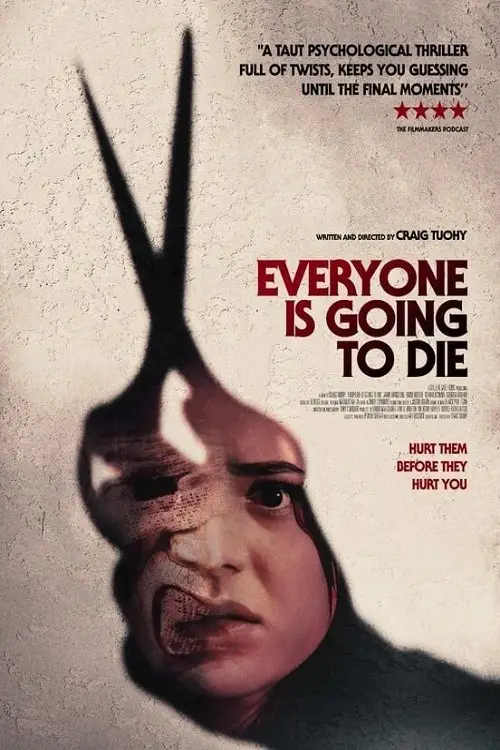 Постер до фільму "Everyone Is Going to Die"