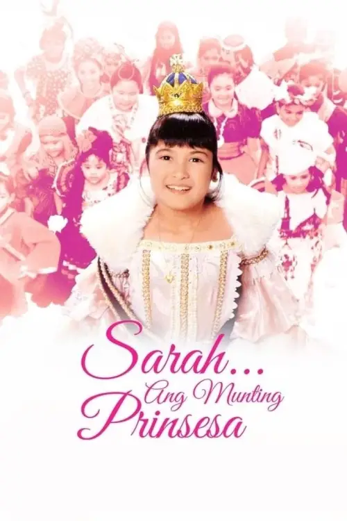 Постер до фільму "Sarah... Ang Munting Prinsesa"