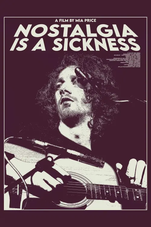 Постер до фільму "Nostalgia is a Sickness"
