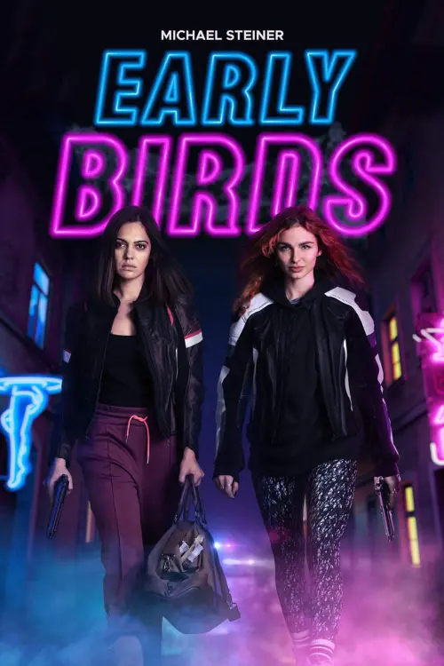 Постер до фільму "Early Birds"
