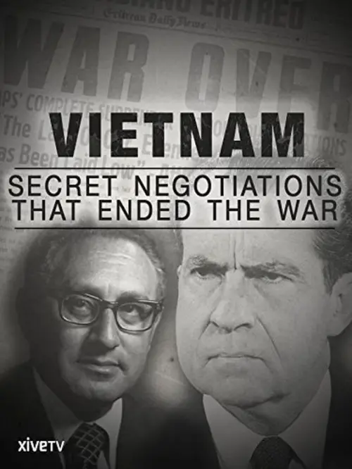 Постер до фільму "Vietnam: Secret Negotiations that Ended the War"