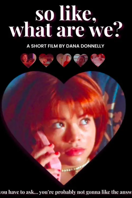 Постер до фільму "So like, what are we?"