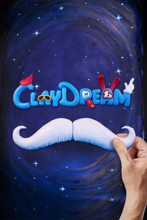Постер до фільму "Claydream"