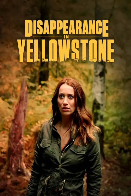 Постер до фільму "Disappearance in Yellowstone"