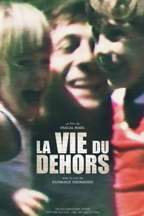 Постер до фільму "La vie du dehors"