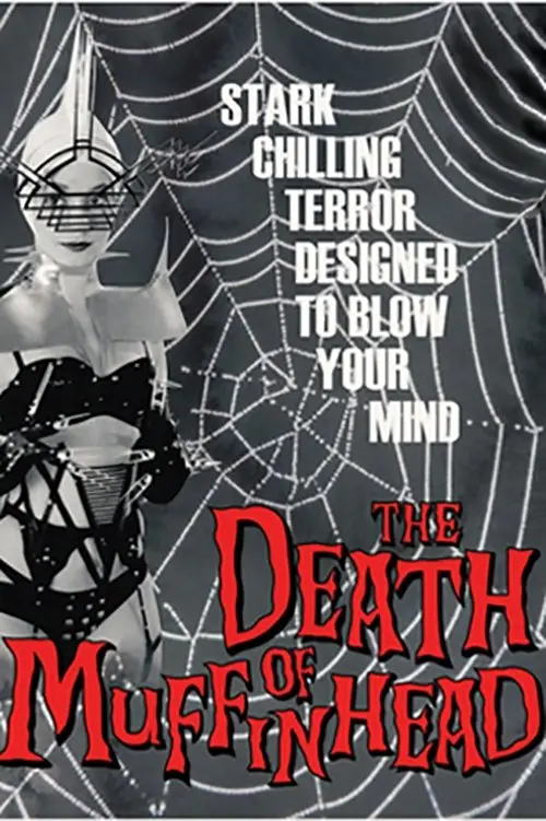 Постер до фільму "The Death of Muffinhead"