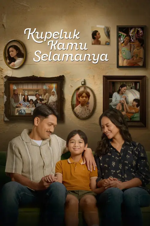 Постер до фільму "Kupeluk Kamu Selamanya"