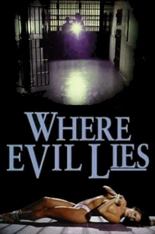 Постер до фільму "Where Evil Lies"