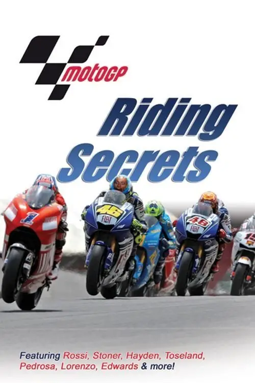 Постер до фільму "MotoGP: Riding Secrets"