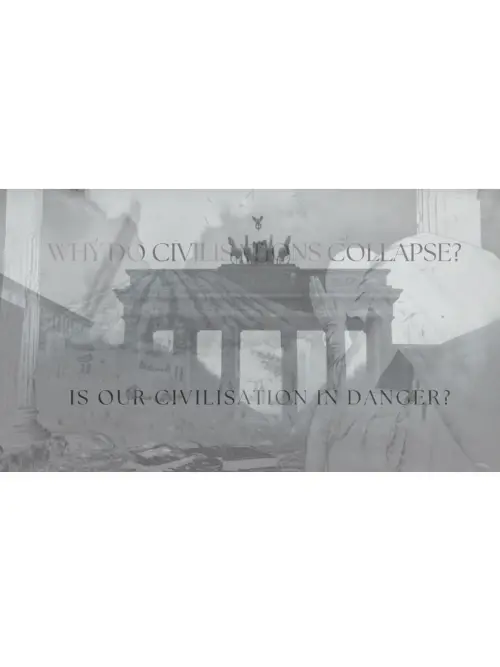 Постер до фільму "Why Do Civilisations Collapse?"