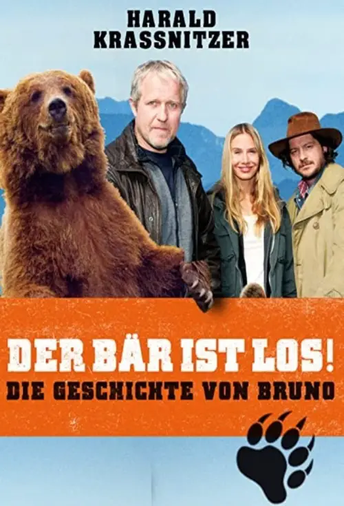 Постер до фільму "Der Bär ist los! Die Geschichte von Bruno"