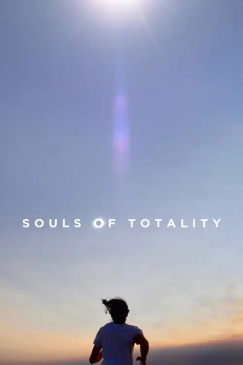 Постер до фільму "Souls of Totality"