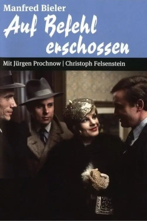 Постер до фільму "Auf Befehl erschossen"