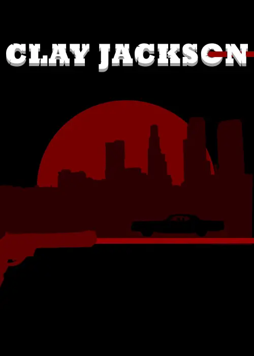 Постер до фільму "CLAY JACKSON"