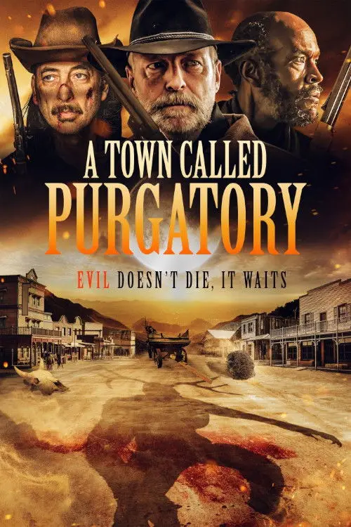Постер до фільму "A Town Called Purgatory"