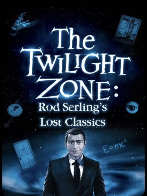 Постер до фільму "The Twilight Zone: Rod Serling