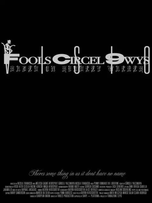 Постер до фільму "Fools Circel 9wys"