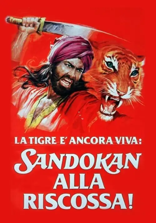 Постер до фільму "The Tiger Is Still Alive: Sandokan to the Rescue"
