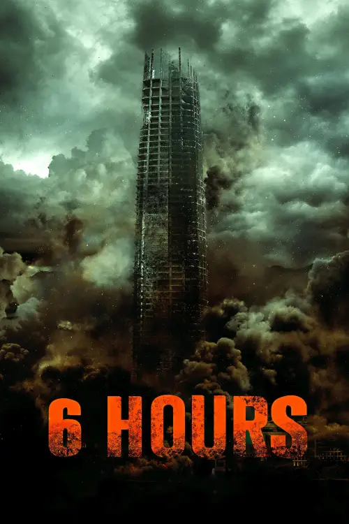 Постер до фільму "6 Hours: The End"