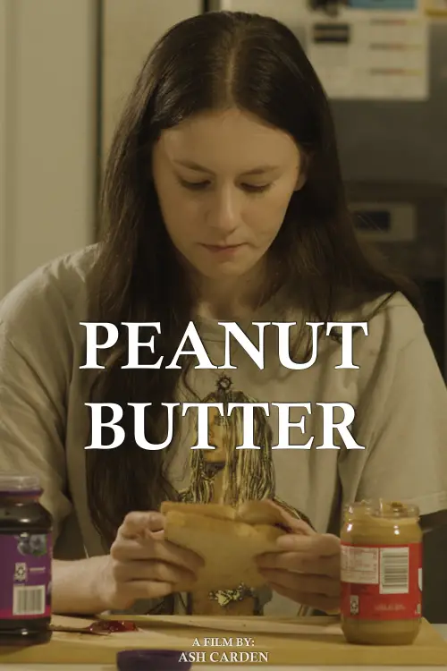 Постер до фільму "Peanut Butter"