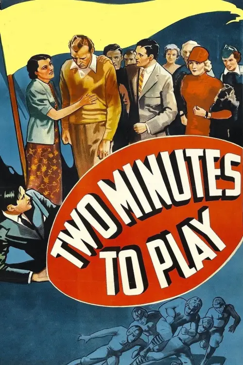Постер до фільму "Two Minutes to Play"