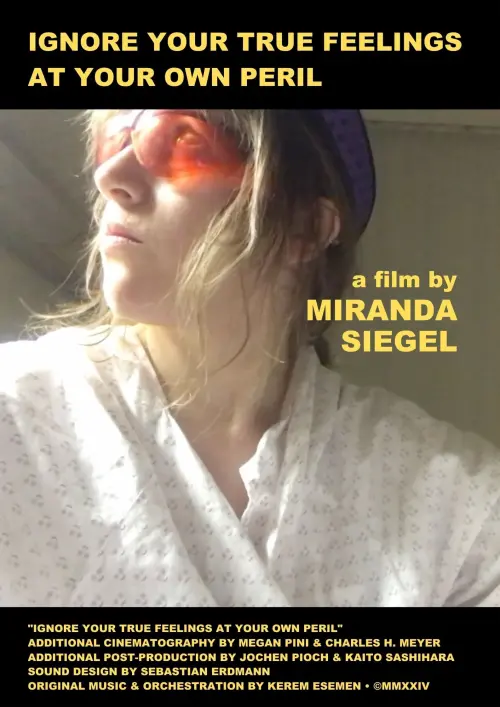 Постер до фільму "Ignore Your True Feelings at Your Own Peril"