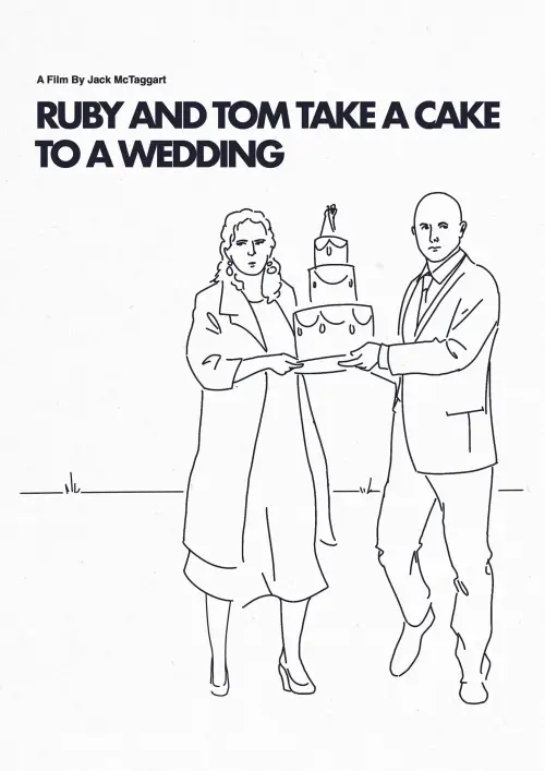 Постер до фільму "Ruby and Tom Take a Cake to a Wedding"
