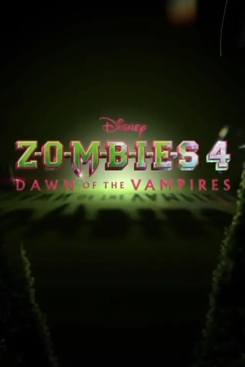 Постер до фільму "Z-O-M-B-I-E-S 4: Dawn of the Vampires"