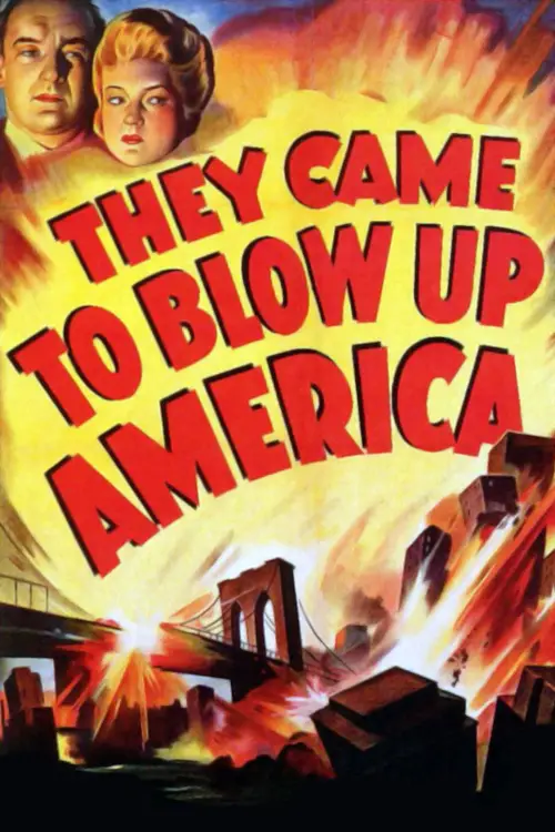 Постер до фільму "They Came to Blow Up America"