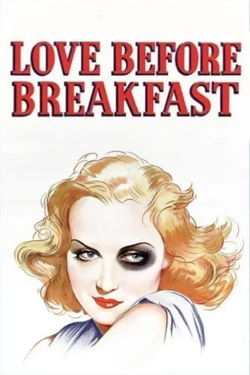 Постер до фільму "Love Before Breakfast"