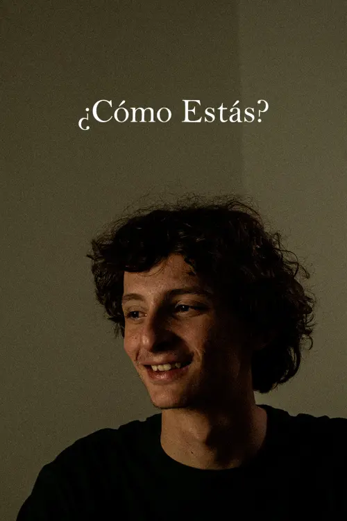 Постер до фільму "¿Cómo Estás?"