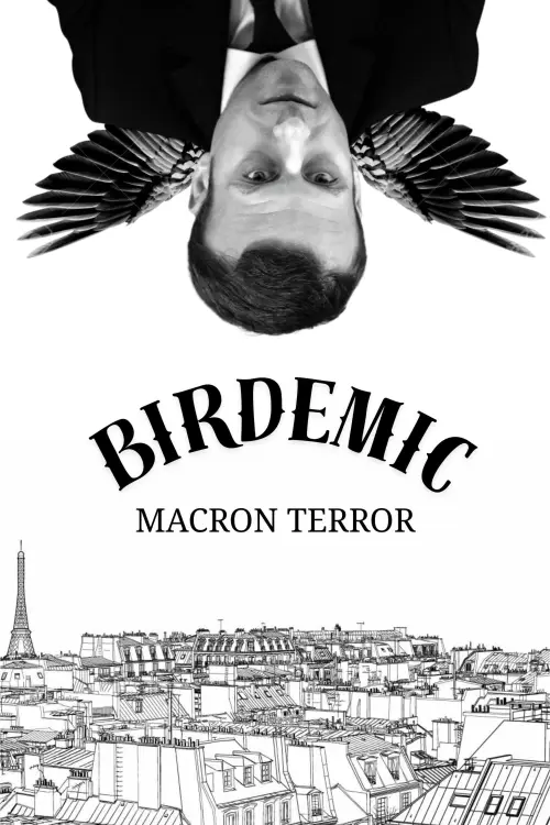 Постер до фільму "Birdemic : Macron Terror"