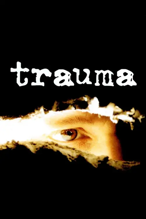 Постер до фільму "Trauma"