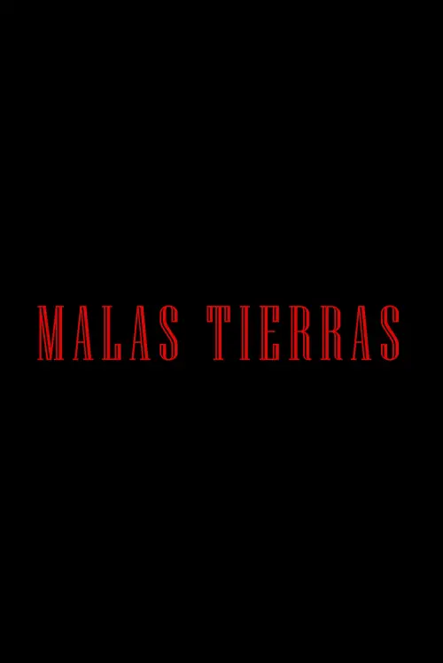Постер до фільму "Malas Tierras"